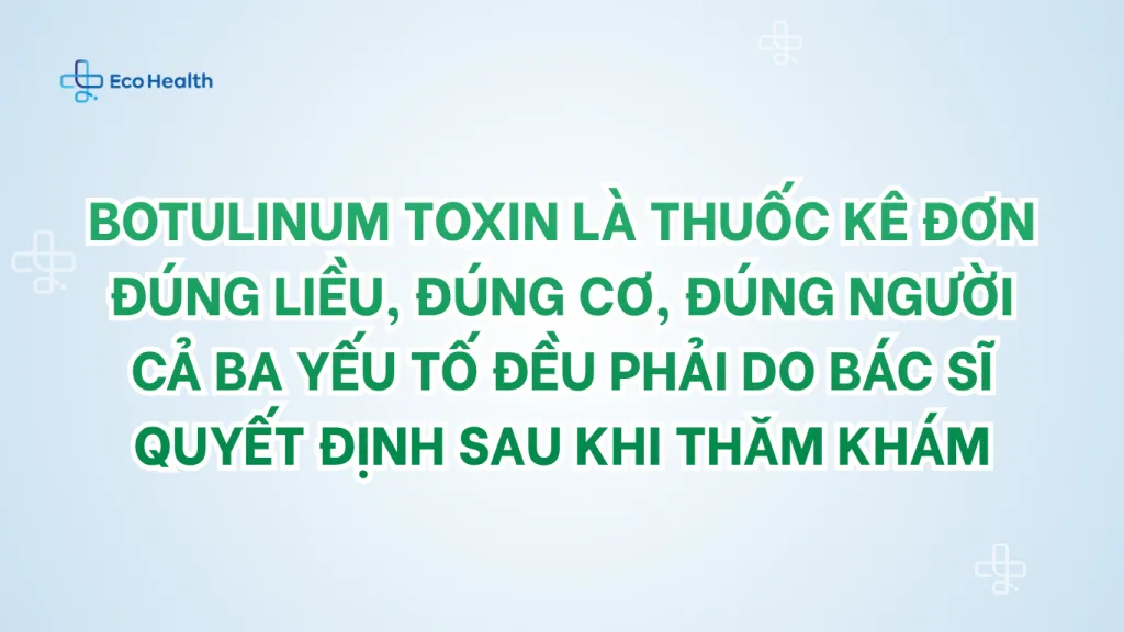 Botulinum toxin không chỉ để làm đẹp, thực ra nó chữa bệnh gì?